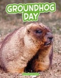 Cover: Groundhog Day - Capstone Press, Incorporated