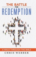 Cover: The Battle for Redemption - WestBow Press