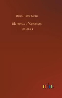 Enlarge image Cover: Elements of Criticism - Outlook Verlag