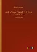 Cover: Early Western Travels 1748-1846, Volume XIV - Outlook Verlag