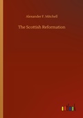 Cover: The Scottish Reformation - Outlook Verlag