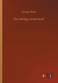 Enlarge image Cover: The Whelps of the Wolf - Outlook Verlag