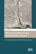 Cover: Missionary Men in the Early Modern World - Amsterdam University Press