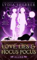 Cover: Love, Lies, and Hocus Pocus Allies (The Lily Singer Adventures, #3) - Chenoweth Press