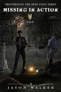 Enlarge image Cover: Missing in Action (Obliterating the Deep State, #3) - Obliterating the Deep State
