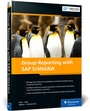 Cover: Group Reporting with SAP S/4HANA - SAP PRESS