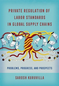 Abbildung von: Private Regulation of Labor Standards in Global Supply Chains - ILR Press