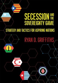 Enlarge image Cover: Secession and the Sovereignty Game - Cornell University Press