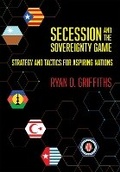 Cover: Secession and the Sovereignty Game - Cornell University Press