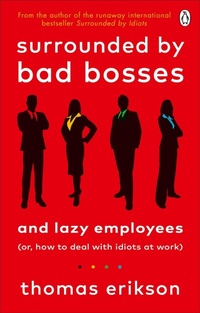 Abbildung von: Surrounded by Bad Bosses and Lazy Employees - Vermilion