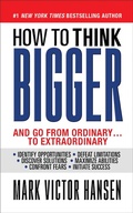 Cover: How to Think Bigger - G&D Media