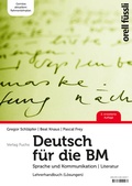 Cover: Deutsch f&uuml;r die BM - Lehrerhandbuch - Orell F&uuml;ssli Verlag