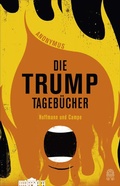 Cover: Die Trump-Tageb&uuml;cher - Hoffmann & Campe