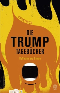 Abbildung von: Die Trump-Tagebücher - Hoffmann & Campe