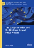 Cover: The European Union and the Northern Ireland Peace Process - Palgrave Macmillan