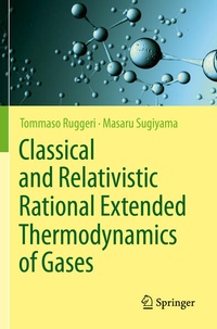 Enlarge image Cover: Classical and Relativistic Rational Extended Thermodynamics of Gases - Springer