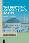 Bild: The Many Languages of Comparative Literature / / La litt&eacute;rature compar&eacute;e:... / The Rhetoric of Topics and Forms - De Gruyter