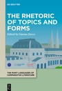 Cover: The Rhetoric of Topics and Forms - De Gruyter