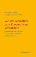 Bild: Von der Mediation zum Kooperativen Anwaltsverfahren - Schulthess Juristische Medien