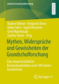 Abbildung von: Mythen, Widersprüche und Gewissheiten der Grundschulforschung - Springer VS