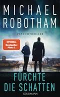 Cover: F&uuml;rchte die Schatten - Goldmann