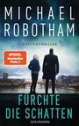 Cover: Fürchte die Schatten - Goldmann