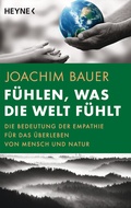Cover: F&uuml;hlen, was die Welt f&uuml;hlt - Blessing