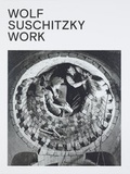 Cover: Wolf Suschitzky. Work - Fotohofedition
