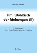 Cover: Am W&uuml;hltisch der Meinungen (II) - Engelsdorfer Verlag