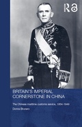 Cover: Britain's Imperial Cornerstone in China - Routledge