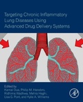 Cover: Targeting Chronic Inflammatory Lung Diseases Using Advanced Drug Delivery Systems - Academic Press