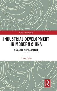 Enlarge image Cover: Industrial Development in Modern China - Routledge