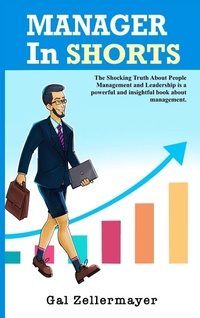 Abbildung von: MANAGER In SHORTS - Gal Zellermayer
