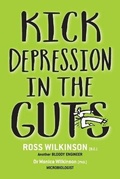 Cover: Kick Depression in the Guts - various Australia publishers