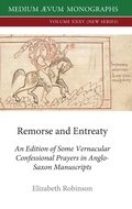 Cover: Remorse and Entreaty - Medium Aevum Monographs / Ssmll