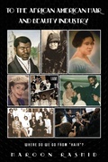 Cover: To the African American Hair and Beauty Industry - Indy Pub
