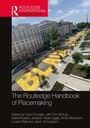 Cover: The Routledge Handbook of Placemaking - Routledge