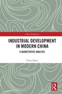 Cover: Industrial Development in Modern China - Routledge