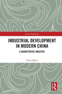 Enlarge image Cover: Industrial Development in Modern China - Routledge