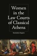 Cover: Women in the Law Courts of Classical Athens - Edinburgh University Press