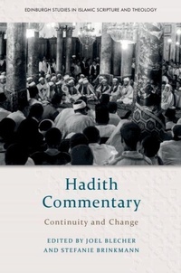 Enlarge image Cover: Hadith Commentary - Edinburgh University Press