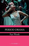 Cover: Period Drama - Edinburgh University Press