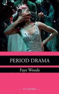 Abbildung von: Period Drama - Edinburgh University Press