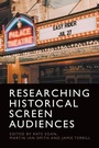 Cover: Researching Historical Screen Audiences - Edinburgh University Press