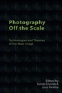 Cover: Photography Off the Scale - Edinburgh University Press