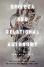 Cover: Spinoza and Relational Autonomy - Edinburgh University Press