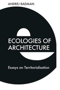 Cover: Ecologies of Architecture - Edinburgh University Press