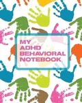 Cover: My ADHD Behavioral Notebook - Paige Cooper RN