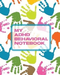 Enlarge image Cover: My ADHD Behavioral Notebook - Paige Cooper RN