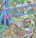 Cover: It's the Right Thing to Do - Linda C. Gruss